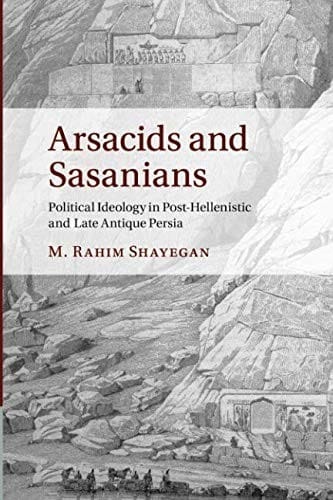 Arsacids and Sasanians