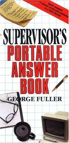 The supervisor's portable answer book