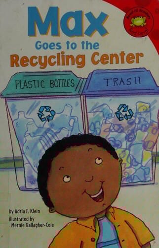 Max goes to the recycling center
