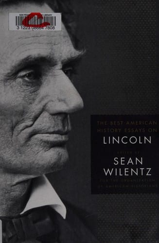 The best American history essays on Lincoln