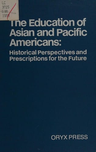 The Education of Asian and Pacific Americans