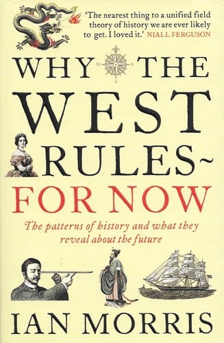 Why the West Rules - For Now