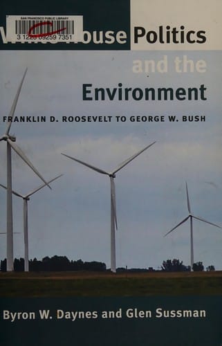 White House politics and the environment