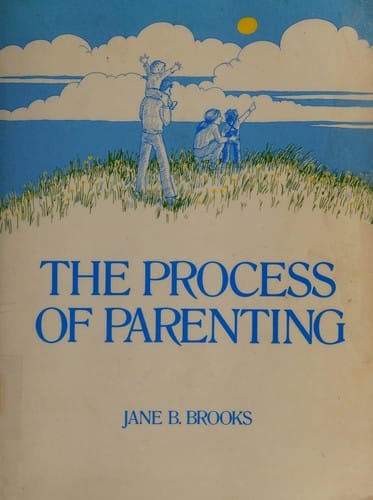 The Process of Parenting