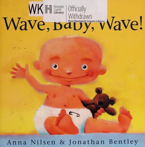 Wave baby wave