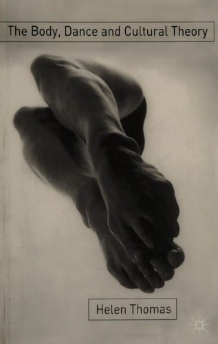 BODY, DANCE AND CULTURAL THEORY