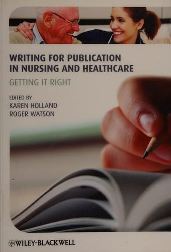 Writing for publication in nursing and healthcare
