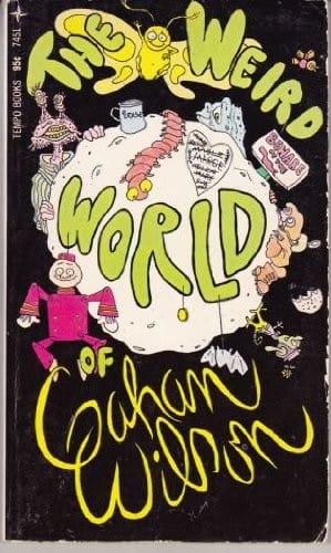 The Weird World of Gahan Wilson