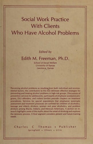 Social work practice with clients who have alcohol problems