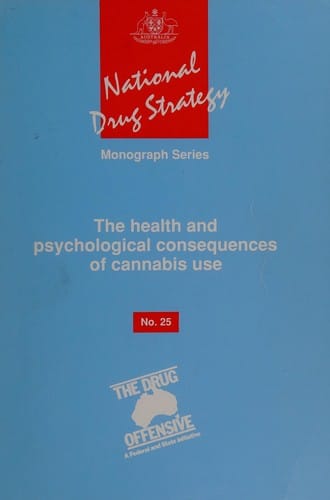 The Health and psychological consequences of cannabis use