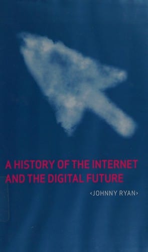 A history of the Internet and the digital future