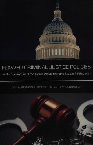 Flawed criminal justice policies