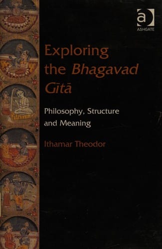 Exploring the Bhagavad Gitā