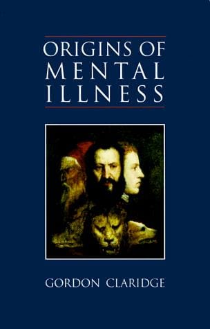 Origins of mental illness