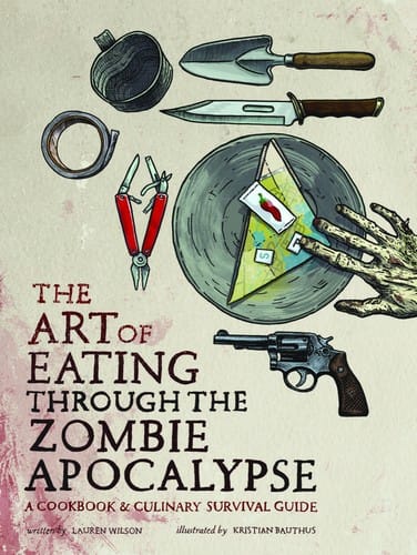 The art of eating through the zombie apocalypse