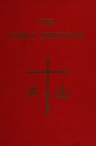 The early Christians after the death of the apostles