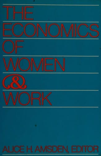 The Economics of women and work