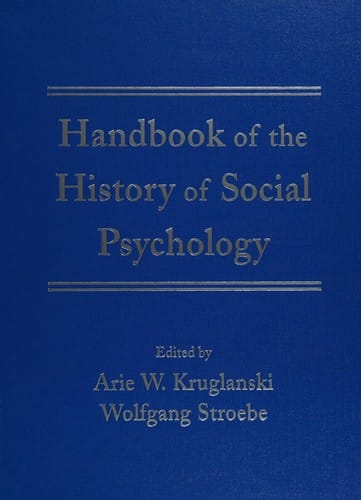 Handbook of the history of social psychology