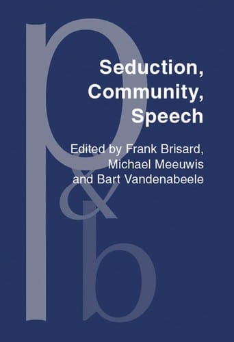 Seduction, community, speech