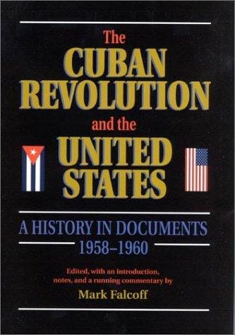 The Cuban Revolution and the United States