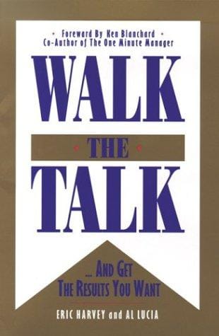 Walk the talk