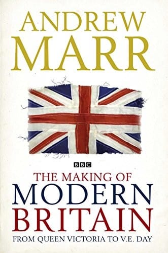 The making of modern Britain