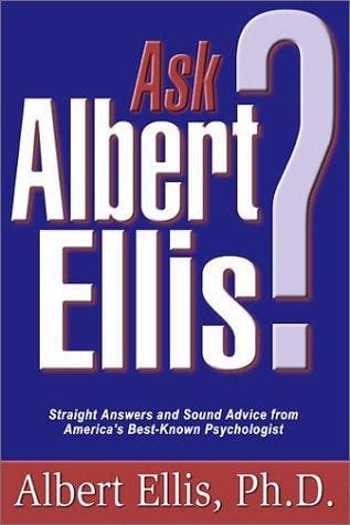 Ask Albert Ellis