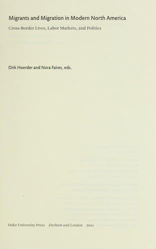 Migrants and migration in modern North America