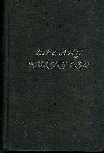 Live and kicking Ned: a continuation of the tale of dead Ned