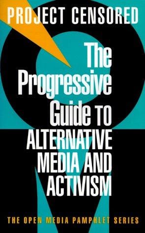 The progressive guide to alternative media and activism