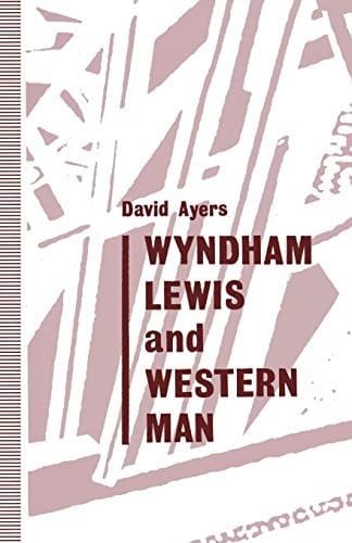 Wyndham Lewis and western man