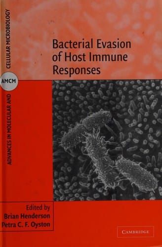 BACTERIAL EVASION OF HOST IMMUNE RESPONSES; ED. BY BRIAN HENDERSON