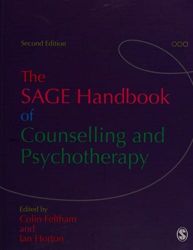 SAGE HANDBOOK OF COUNSELLING AND PSYCHOTHERAPY; ED. BY COLIN FELTHAM