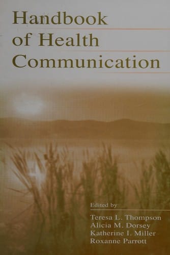 Handbook of health communication