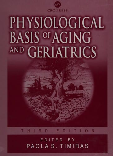 Physiological basis of aging and geriatrics