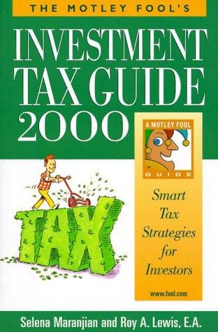 The Motley Fool's investment tax guide 2000