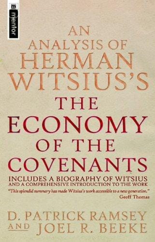 An Analysis of Herman Witsius's the Economy of the Covenants