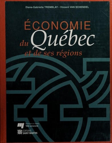 Economie du Québec et de ses régions
