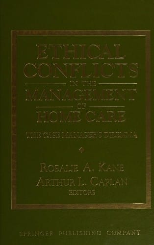 Ethical conflicts in the management of home care