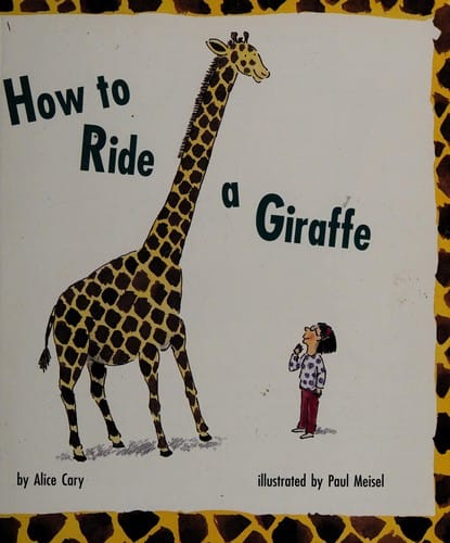 How to Ride a Giraffe