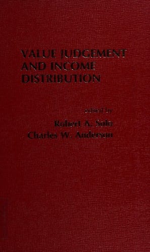 Value Judgment and Income Distribution (Praeger studies in grants economics)
