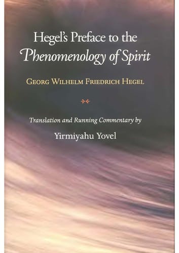 Hegel's preface to the Phenomenology of spirit