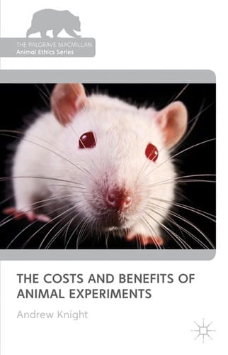 The costs and benefits of animal experiments