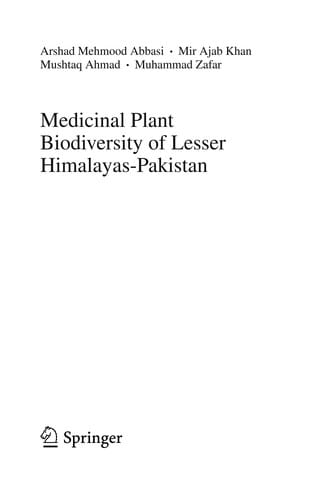 Medicinal plant biodiversity of Lesser Himalayas-Pakistan