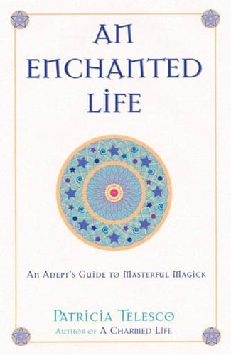 An enchanted life