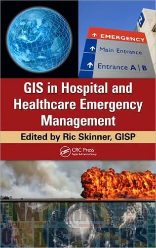 GIS in hospital and healthcare emergency management