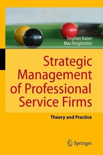 Strategic management of professional service firms