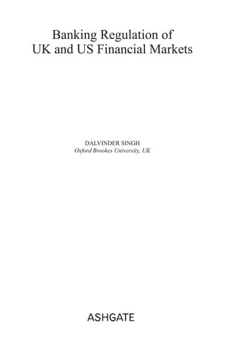 Banking regulation of UK financial markets