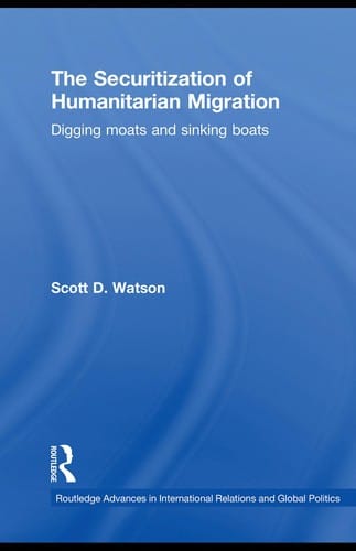 The securitization of humanitarian migration
