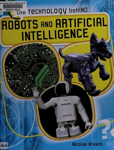 Robots and artificial intelligence